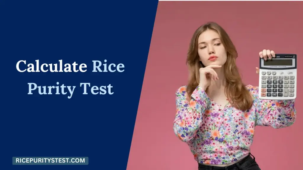 How to Calculate Your Rice Purity Test Score: A Step-by-Step Guide to Measuring Life Experiences